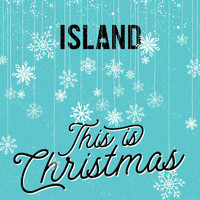 Various Artists - Island - This Is Christmas