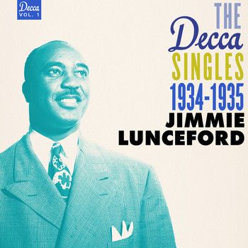 Jimmie Lunceford - The Decca Singles Vol. 1: 1934-1935