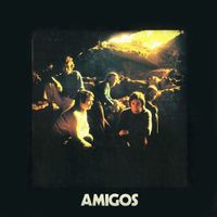 Amigos - Sus grabaciones en Hispavox / Estel (1972-1973)