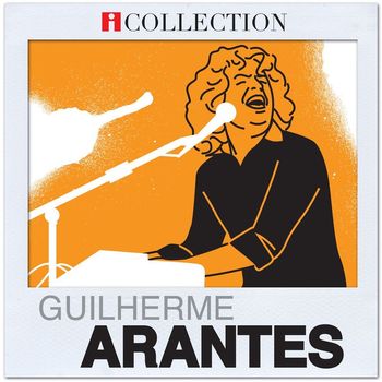 Guilherme Arantes - iCollection
