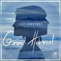 Good Harvest - Last Christmas