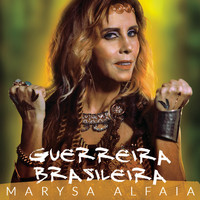 MARYSA ALFAIA - Guerreira Brasileira