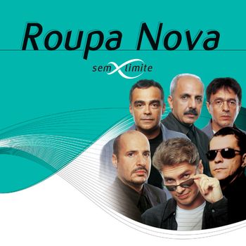 Roupa Nova - Roupa Nova Sem Limite
