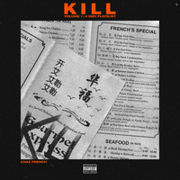 Chaz French - Kill Vol. 1 (DMV Original Playlist [Explicit])