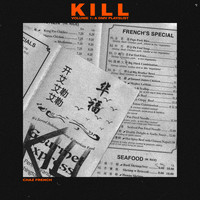 Chaz French - Kill Vol. 1 (DMV Original Playlist)