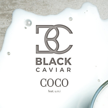 Black Caviar - Coco (Explicit)
