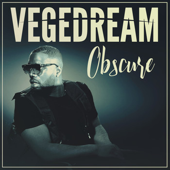 Vegedream - Obscure