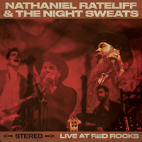 Nathaniel Rateliff & The Night Sweats - Live At Red Rocks (Explicit)