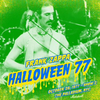 Frank Zappa - Halloween 77 (10-28-77 / Show 2) (Live)