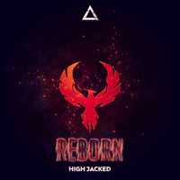 High Jacked - Reborn