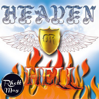 Rhett May - Heaven or Hell