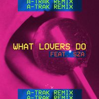 Maroon 5, A-Trak - What Lovers Do (A-Trak Remix)