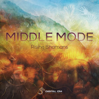 Middle Mode - Rising Shamans