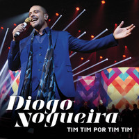 Diogo Nogueira - Tim Tim Por Tim Tim