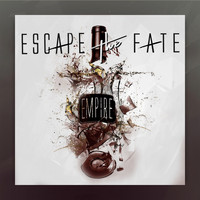 Escape The Fate - Empire (Explicit)