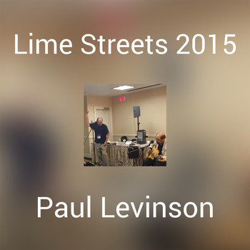 Paul Levinson - Lime Streets 2015