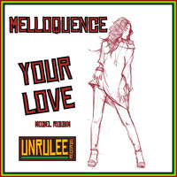 Melloquence - Your Love