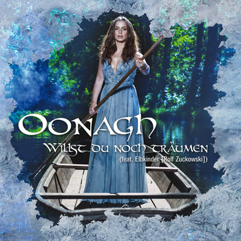 Oonagh - Willst du noch träumen