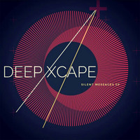 Deep Xcape - Silent Messages
