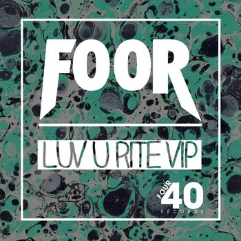 FooR - Luv U Rite (V.I.P)