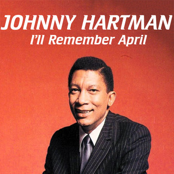 Johnny Hartman - I'll Remember April