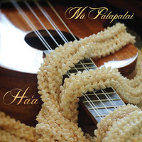 Na Palapalai - Ha'a