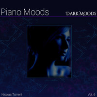 Nicolas Torrent - Piano Moods, Vol. 6: Dark Moods