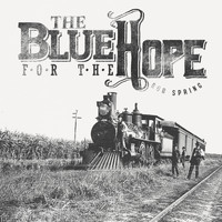 Bob Spring - The Blue for the Hope