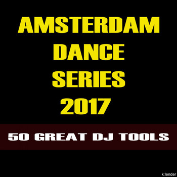 Various Artists - Amsterdam Dance Series 2017: 50 Great DJ Tools