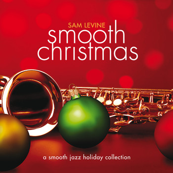 Sam Levine - Smooth Christmas