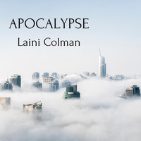Laini Colman - Apocalypse (feat. Mike Raine)