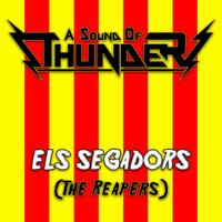 A Sound of Thunder - Els Segadors (The Reapers)