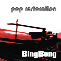 BingBong - Pop Restoration