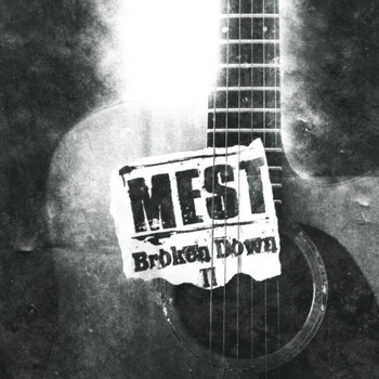 Mest - Broken Down 2