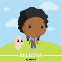 Eleven - Believer