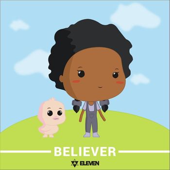 Eleven - Believer