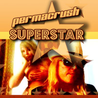 Permacrush - Superstar