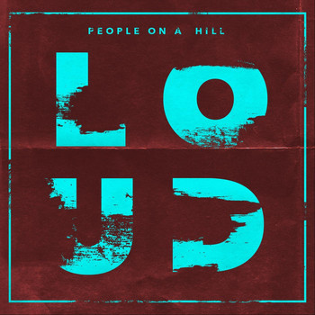 People on a hill - Loud