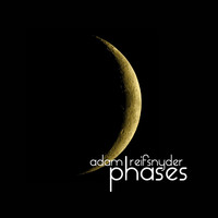 Adam Reifsnyder - Phases