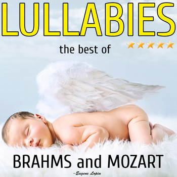 Eugene Lopin - Lullabies: The Best of Brahms and Mozart