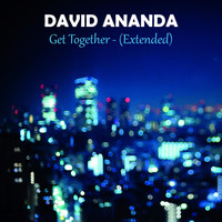 David Ananda - Get Together (Extended)