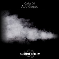 Carles DJ - Acid Games