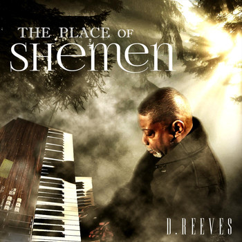 D. Reeves - The Place of Shemen