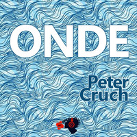 Peter Cruch - Onde