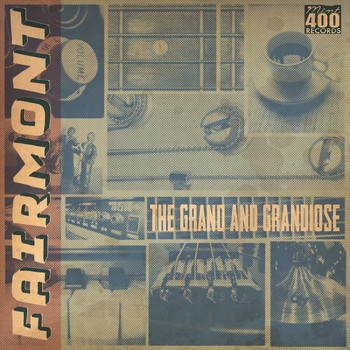 Fairmont - The Grand and Grandiose
