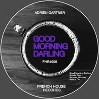 Adrien Gartner - Good Morning Darling