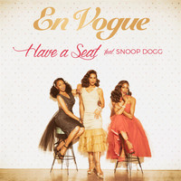 En Vogue - Have A Seat (feat. Snoop Dogg)