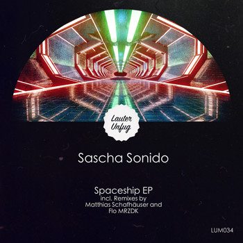 Sascha Sonido - Spaceship EP
