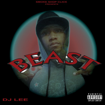 DJ Lee - Beast (feat. AZ Red) (Explicit)