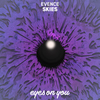 Evence - Skies (Explicit)